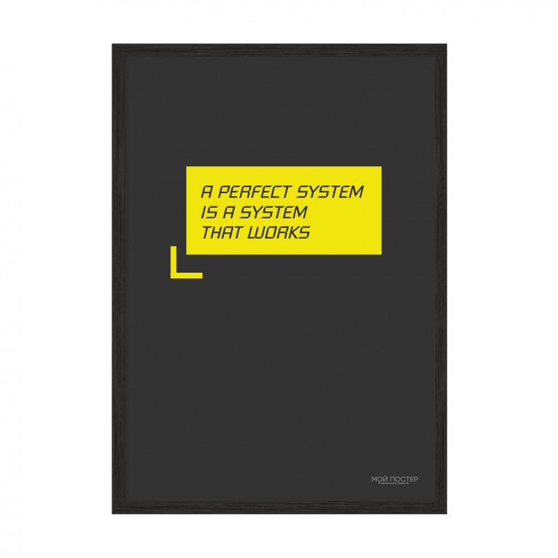 Perfect System.
