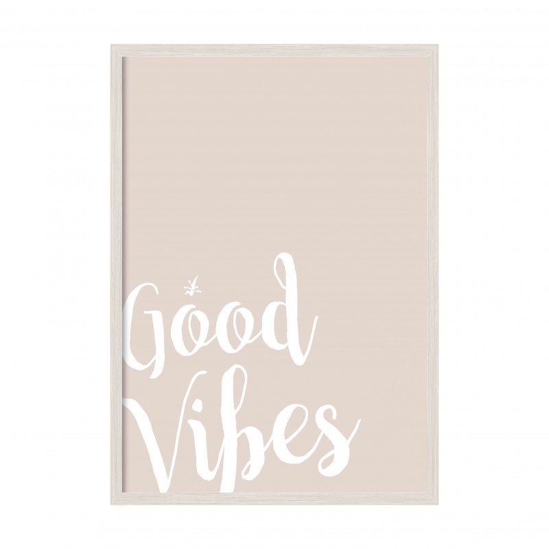 Good Vibes.