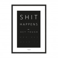 Shit Happens.