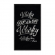 Whisky.