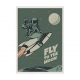Fly to the moon.