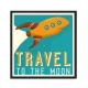 Travel to the Moon.