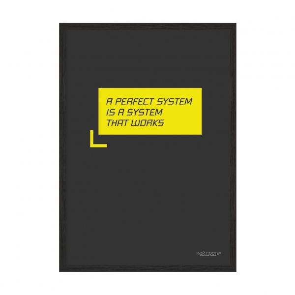 Perfect System.