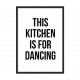 Kitchen for Dancing.