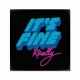 It`s Fine.