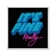 It`s Fine.