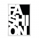Fashion.