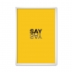 Say.