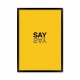 Say.