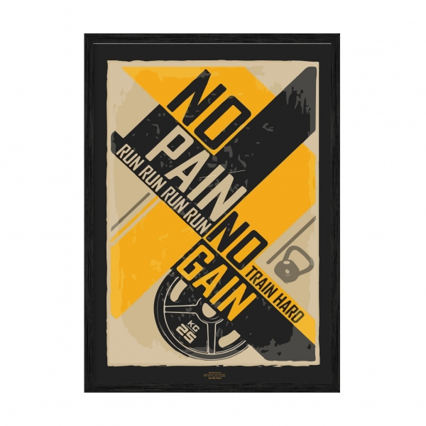 No pain No gain.